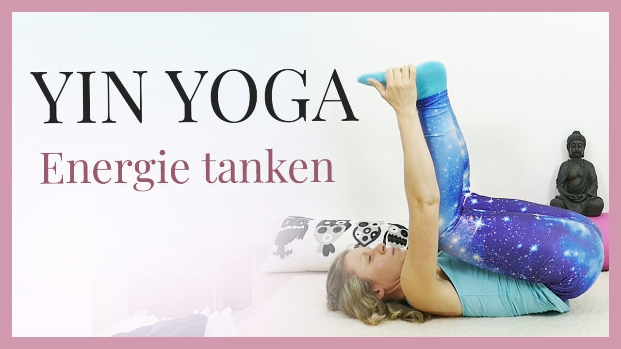 Yin Yoga für mehr Energie - Element Wasser - Energie tanken