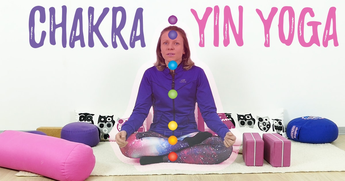 Chakra Yin Yoga - Yoga für Energiebalance in den Chakren