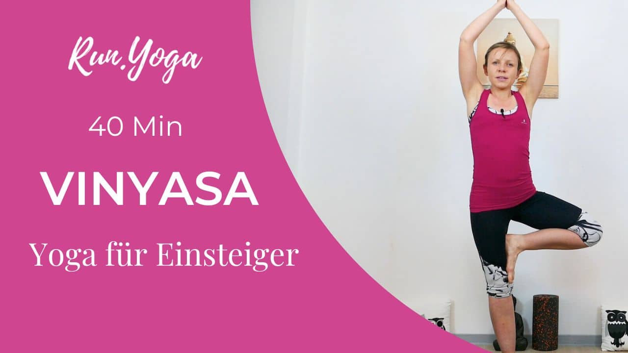 Vinyasa Yoga für Einsteiger – deine erste Yoga Stunde