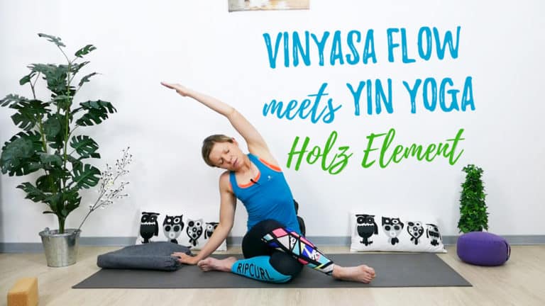 Vinyasa Flow meets Yin Yoga Holz Element Yin und Yang Flow