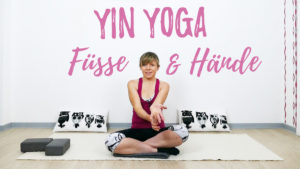 Yin Yoga für Füße und Hände