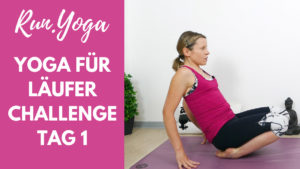 Yoga für Läufer Challenge - Tag 1 Füße und Waden