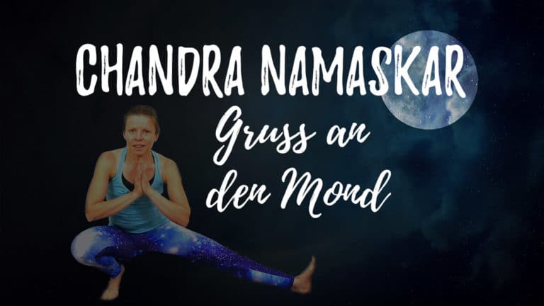 Mondgruß | Yin & Yang Yoga am Abend | Chandra Namaskar