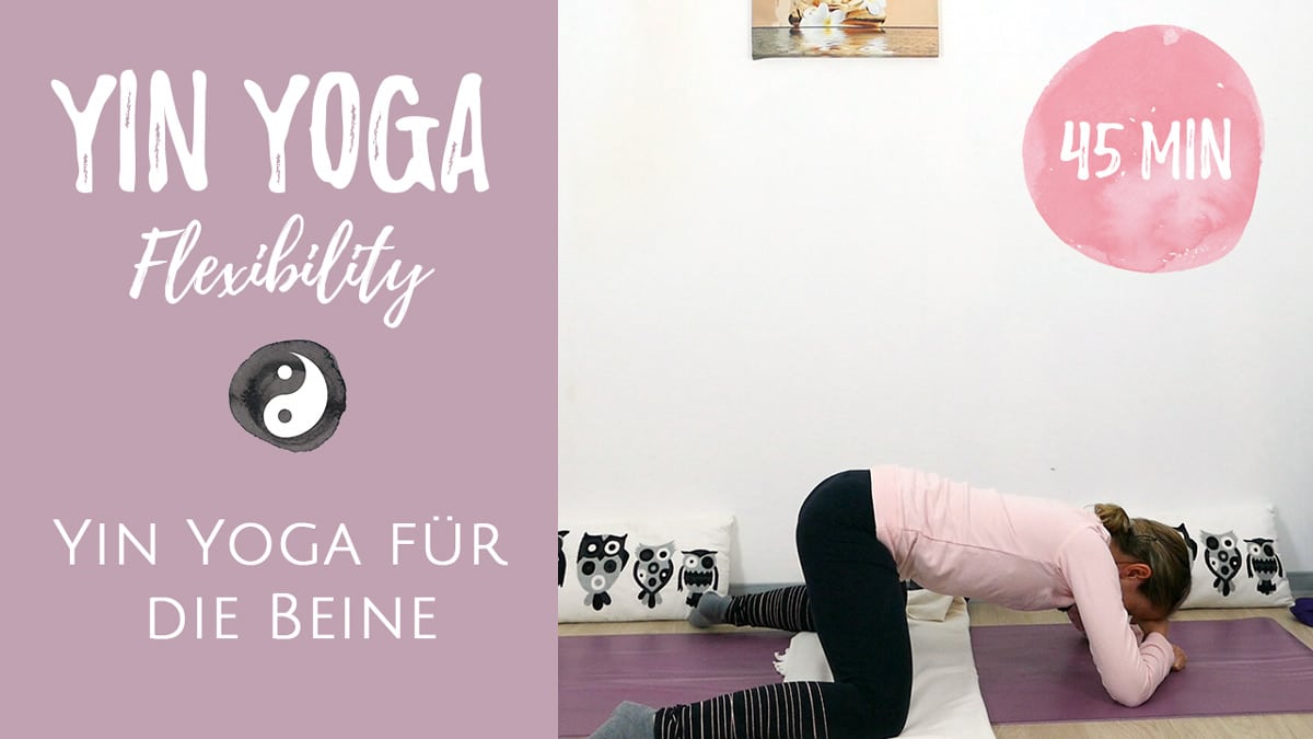 Yin Yoga für die Beine