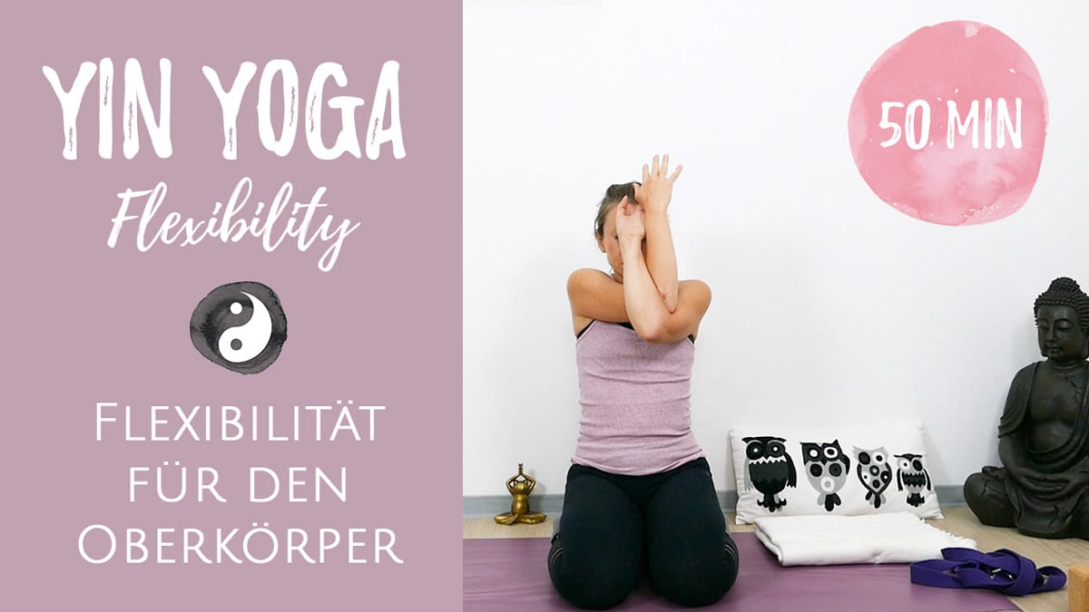 Yin Yoga für den Oberkörper