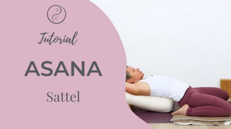 Asana Tutorial Sattel