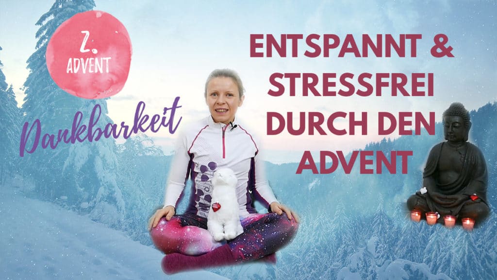 Dankbarkeitsmeditation | Impulse zum 2. Advent - Dankbarkeit einladen