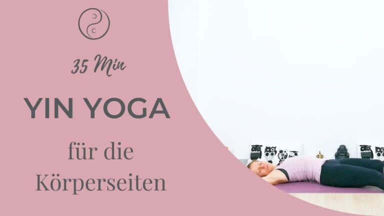 Yin Yoga für die Körperseiten