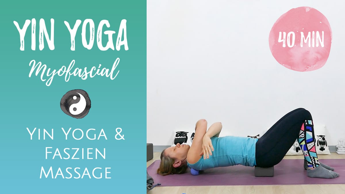 Yin Yoga & Myofascial Release