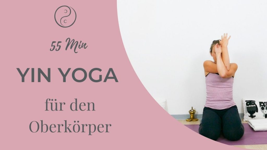 Yin Yoga für den Oberkörper