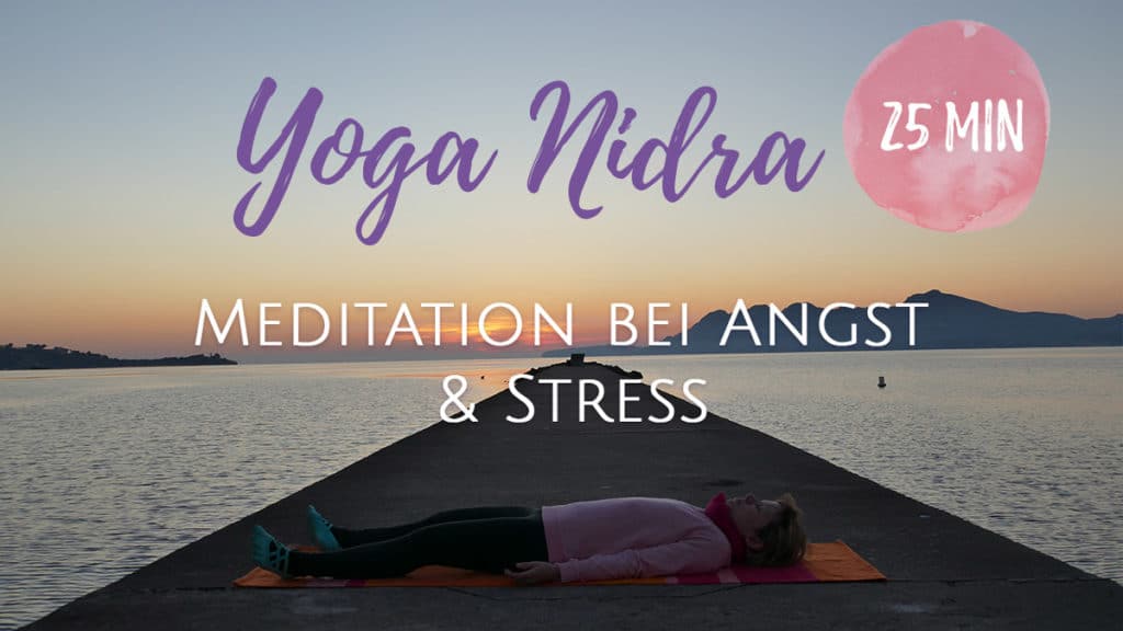 Yoga Nidra bei Ängsten