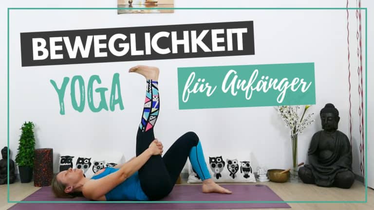 Yoga für mehr Beweglichkeit - Morgenroutine für Anfänger