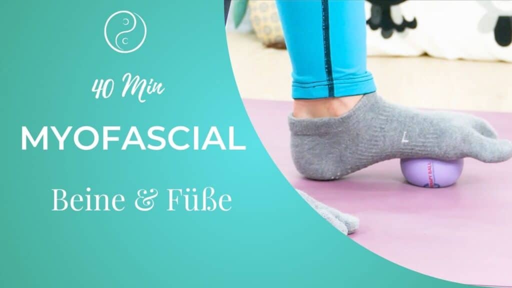 Myofascial Release für Beine & Füße (Faszienmassage)