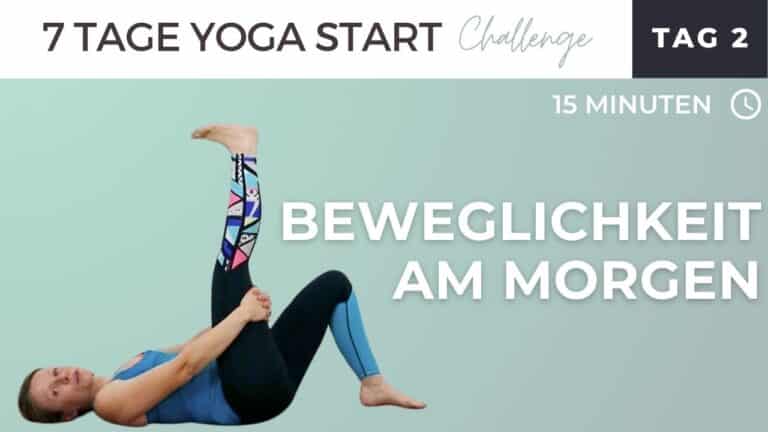 Yoga für mehr Beweglichkeit – Morgenroutine für Anfänger