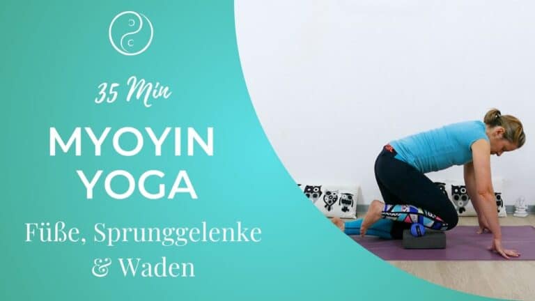 MyoFascial Release & Yin Yoga für Füße, Sprunggelenke & Waden