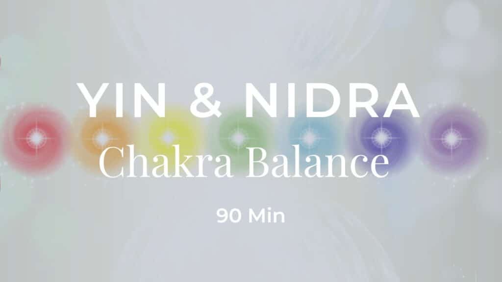 Live Yin Yoga & Yoga Nidra Chakra Balance