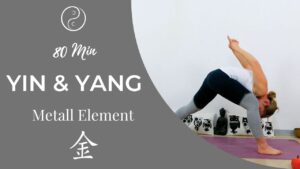 Vinyasa meets Yin Yoga: Element Metall