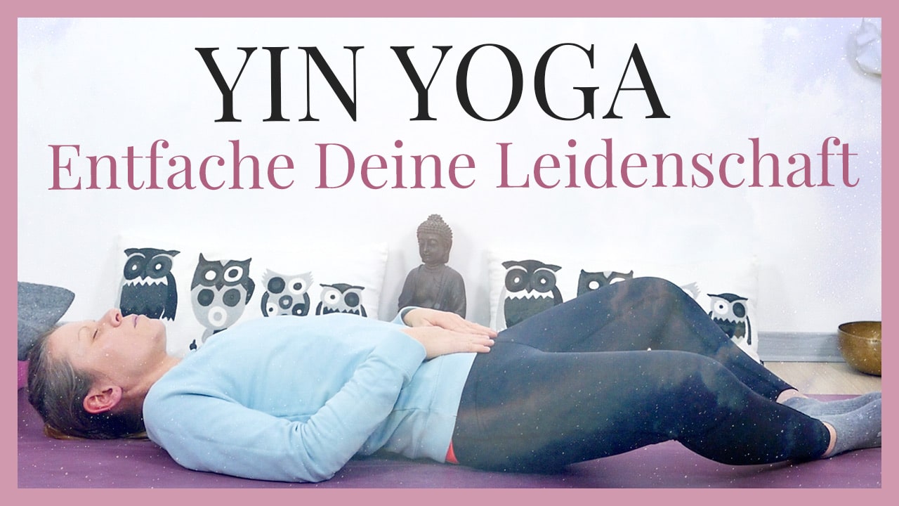 Yin Yoga für die Libido