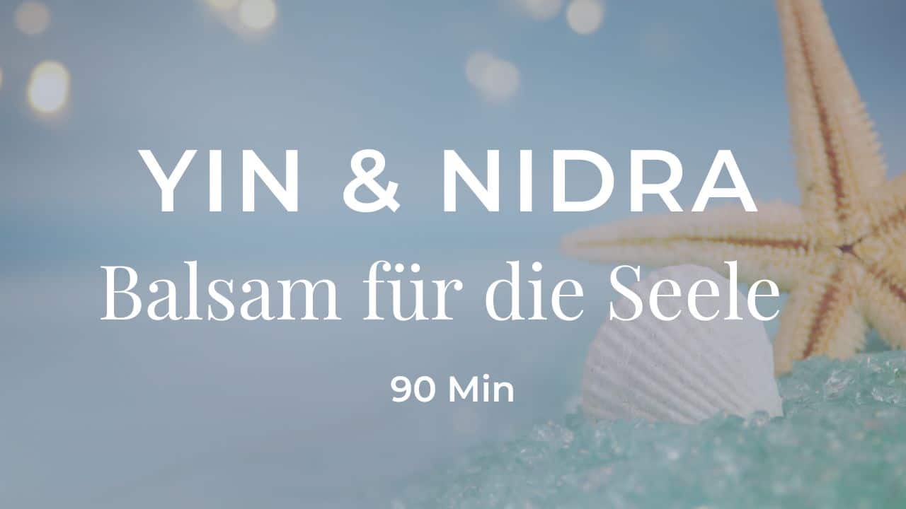 Yin Yoga & Yoga Nidra – Balsam für die Seele