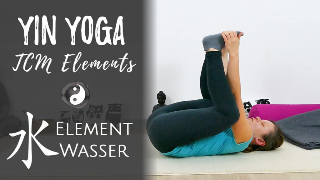 Yin Yoga Element Wasser - Regenerieren und Energie tanken