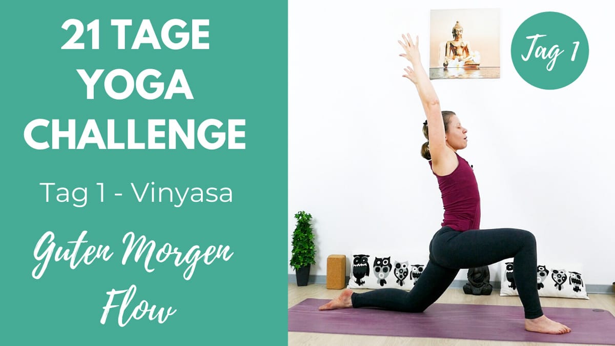 Morgen Vinyasa Flow | Tag 1 - 21 Tage Yoga Challenge
