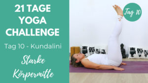 Kundalini Core Work starke Körpermitte | 21 Tage Yoga Challenge
