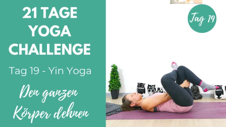 Yin Yoga ganzer Körper dehnen | 21 Tage Yoga Challenge