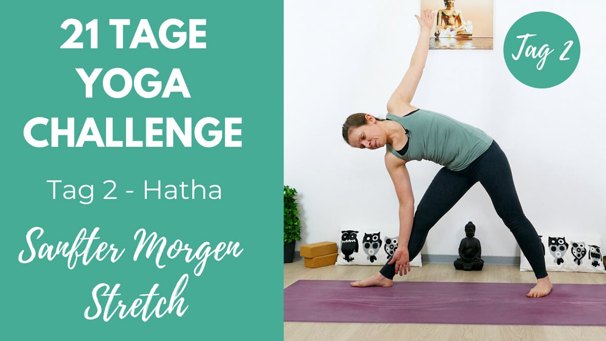 Sanfter Morgen Hatha Yoga | Tag 2 – 21 Tage Yoga Challenge