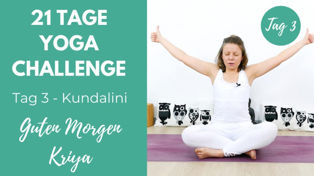 Kundalini Morgen Kriya | 21 Tage Challenge