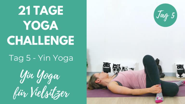 Yin Yoga für Vielsitzer | 21 Tage Challenge