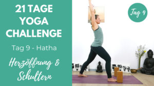 Hatha Yoga Herzöffnung | 21 Tage Challenge