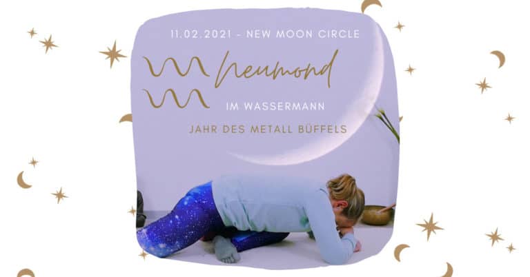 Neumond Yin Yoga: Neumond im Wassermann & Chinesisches Neujahr