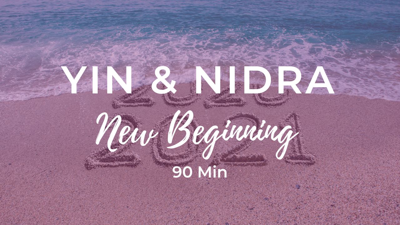 Yin Yoga & Yoga Nidra für das Neue Jahr