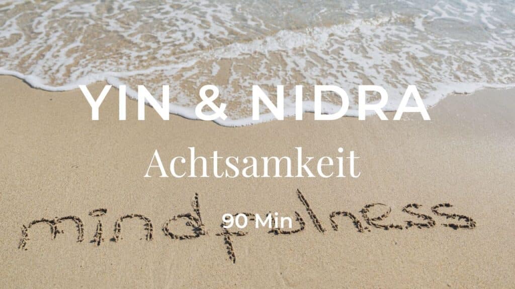 Yin Yoga & Achtsamkeit