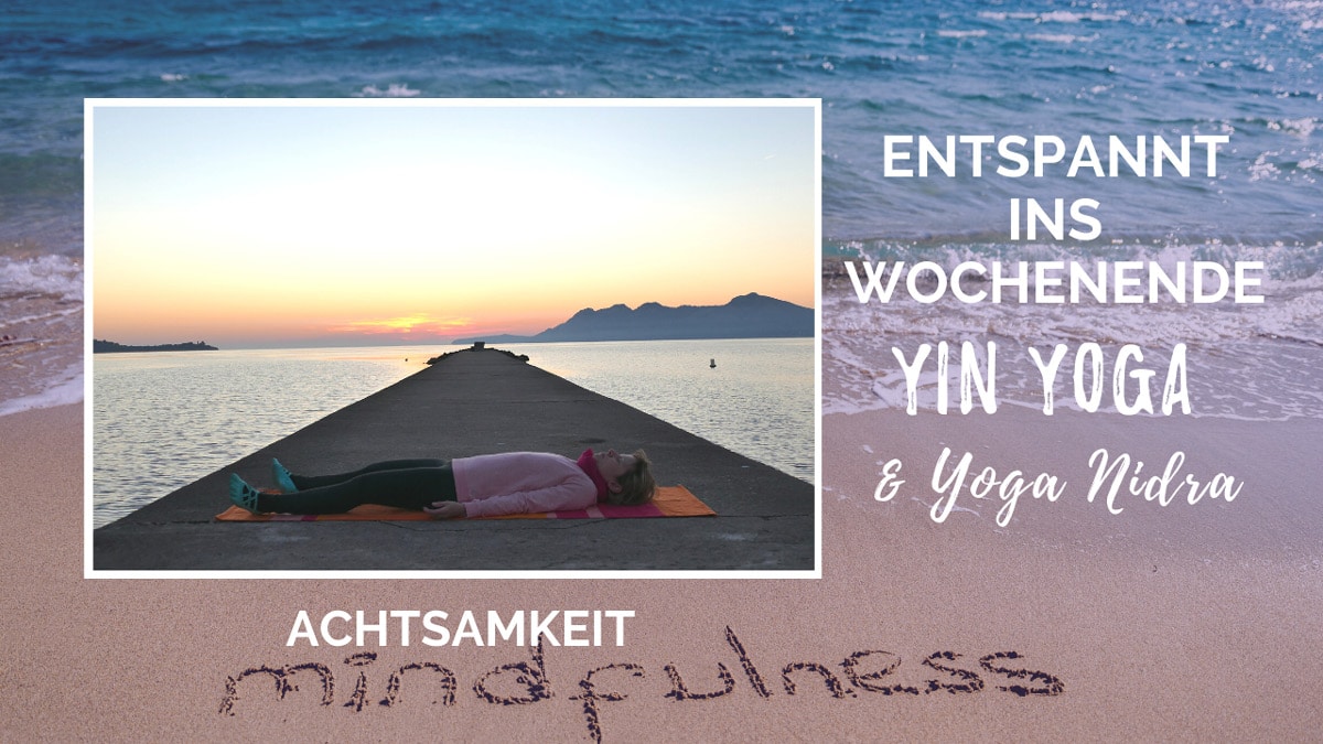 Yin Yoga Nidra Achtsamkeit