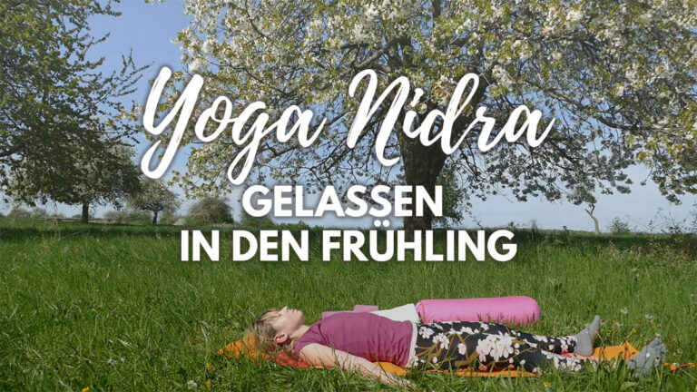 Yoga Nidra für den Frühling