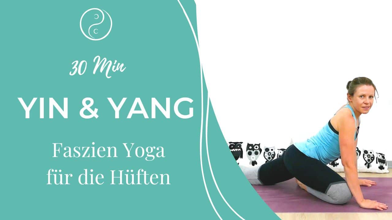 Faszienyoga für die Hüften