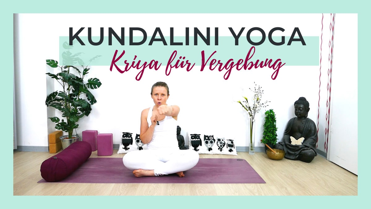 Kundalini Yoga Kriya für Vergebung | mit Mantra Meditation