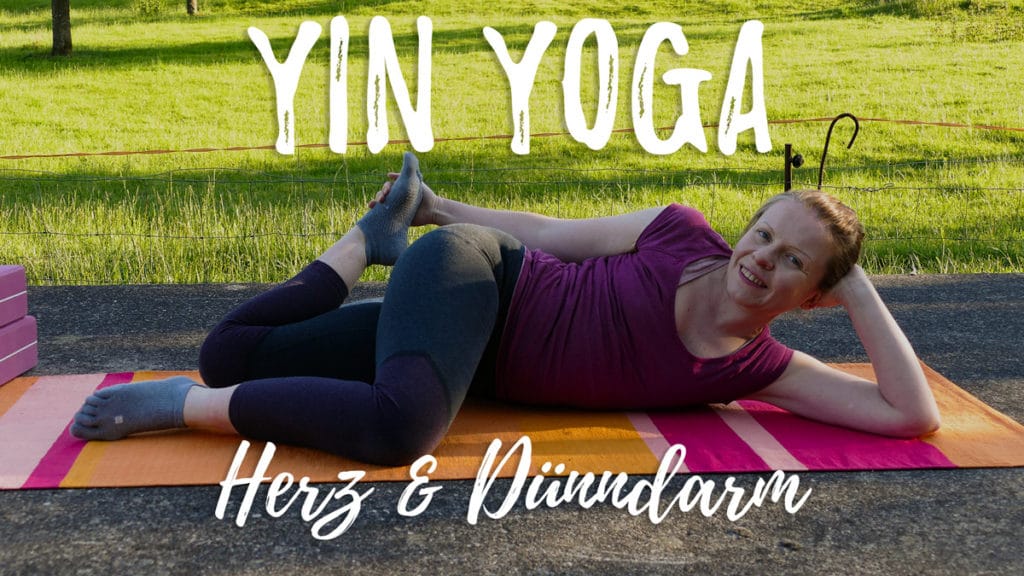 Yin Yoga für Herz und Dünndarm - Feuer Element