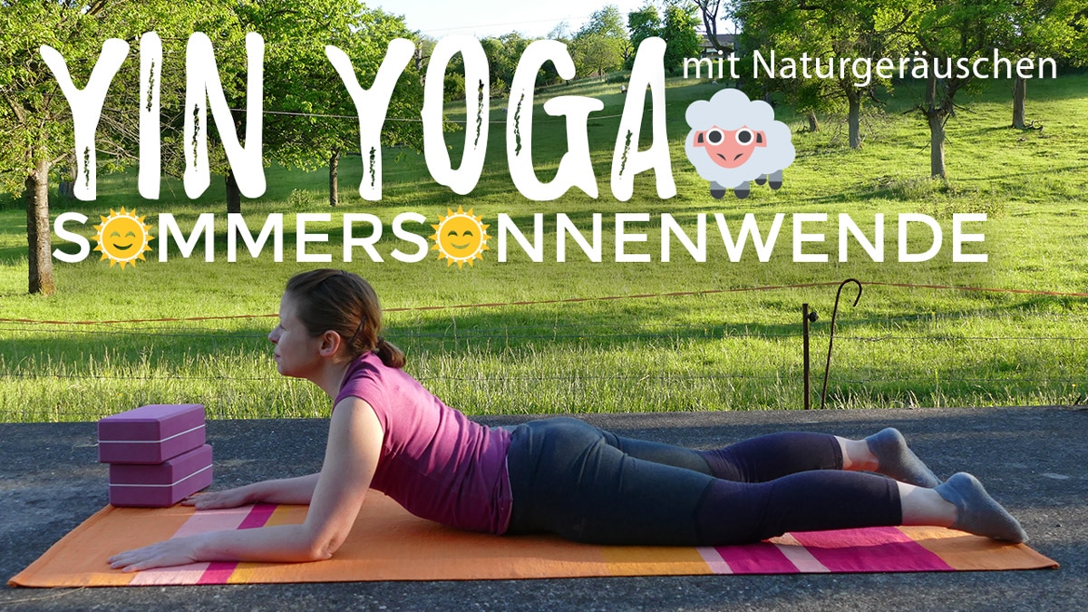 Yin Yoga zur Sommersonnenwende