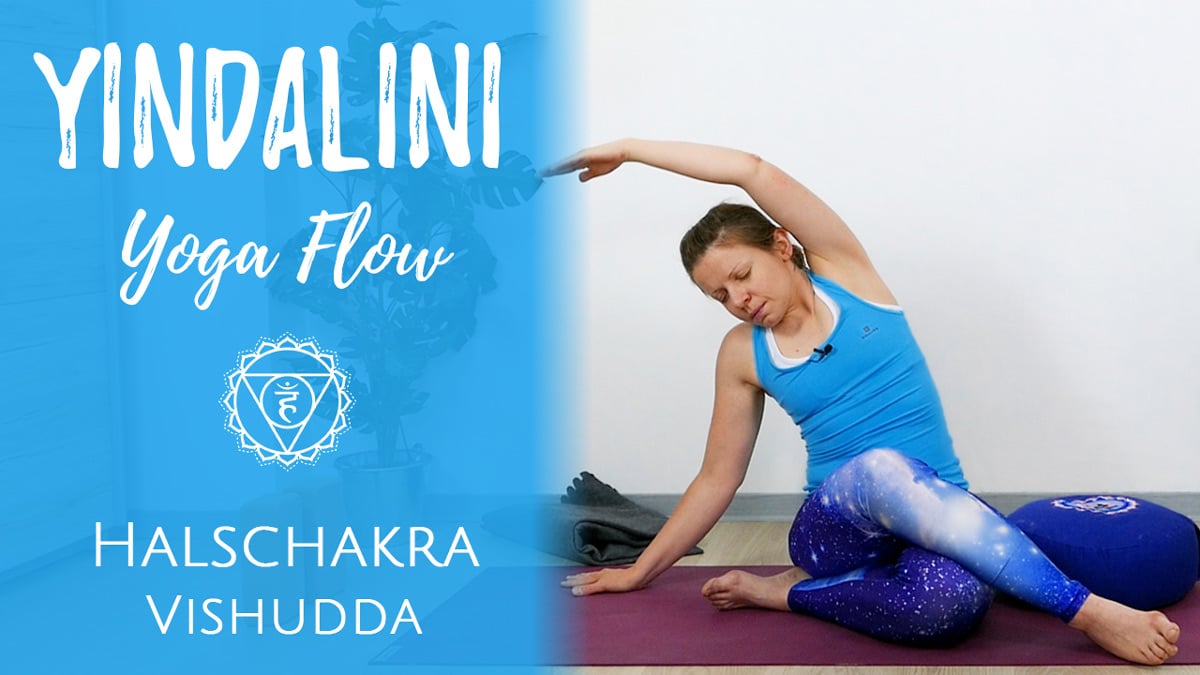 Yindalini Flow für Vishudda Chakra - Vinyasa, Yin, Kundalini