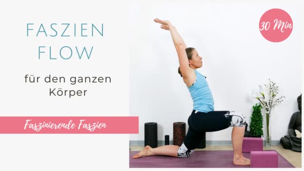 Faszienflow für den ganzen Körper