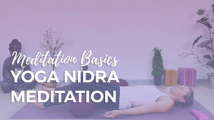 Yoga Nidra Meditation