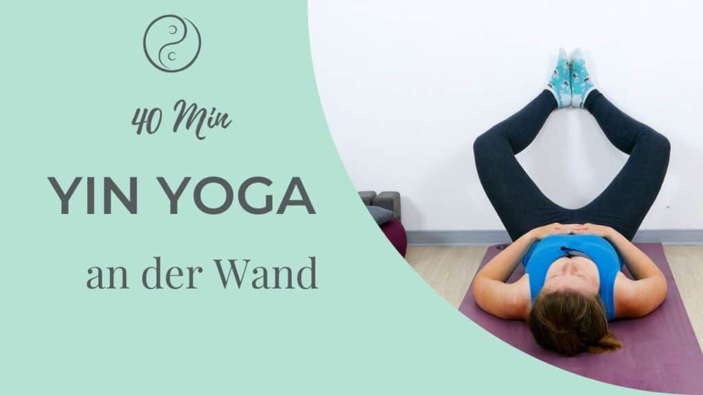 Yin Yoga an der Wand