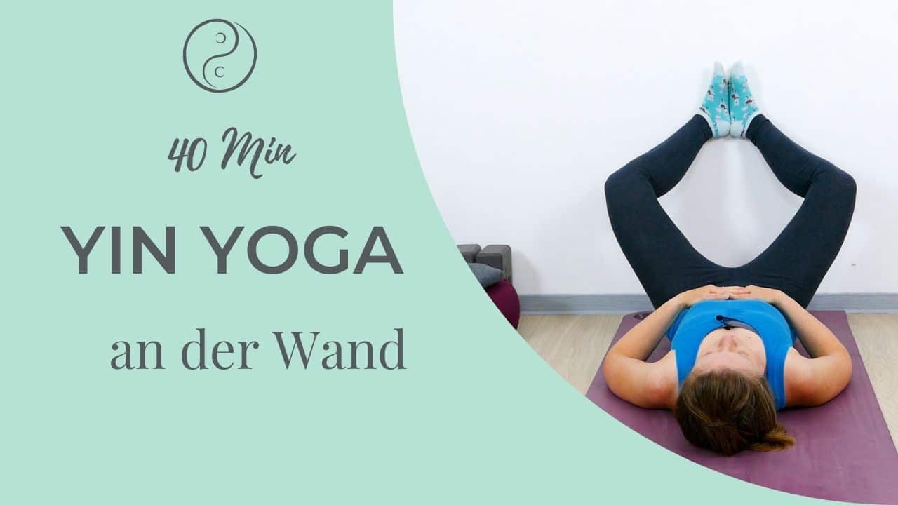 Yin Yoga an der Wand