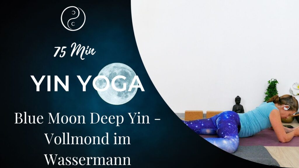 Blue Moon Deep Yin – Loslassen und tief entspannen