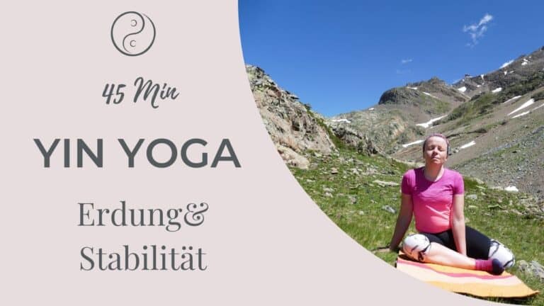 Yin Yoga zur Erdung: innere Stabilität