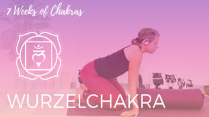 Yin Yoga für das Wurzelchakra | 7 Weeks of Chakras
