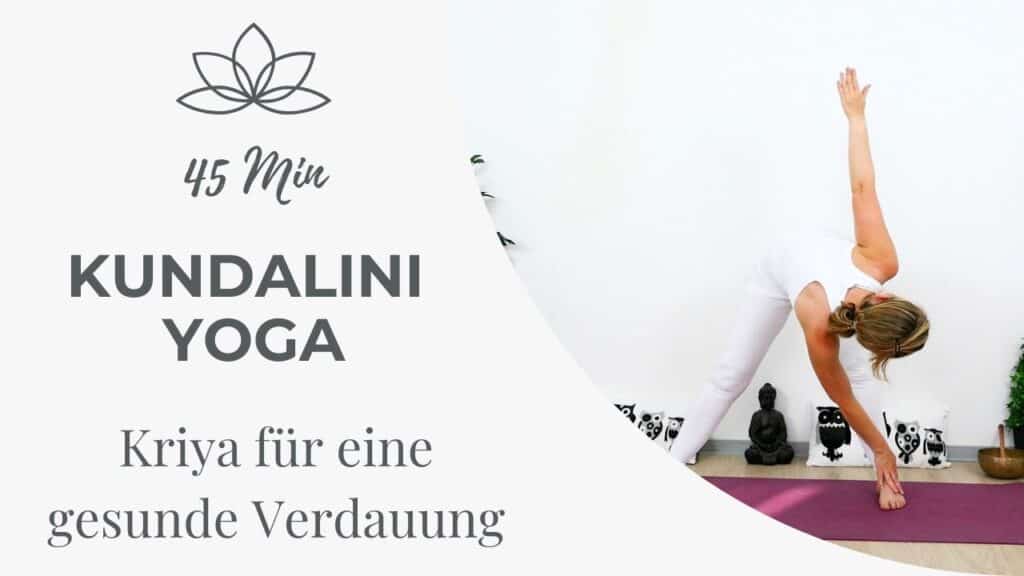 Kundalini Yoga für eine gesunde Verdauung