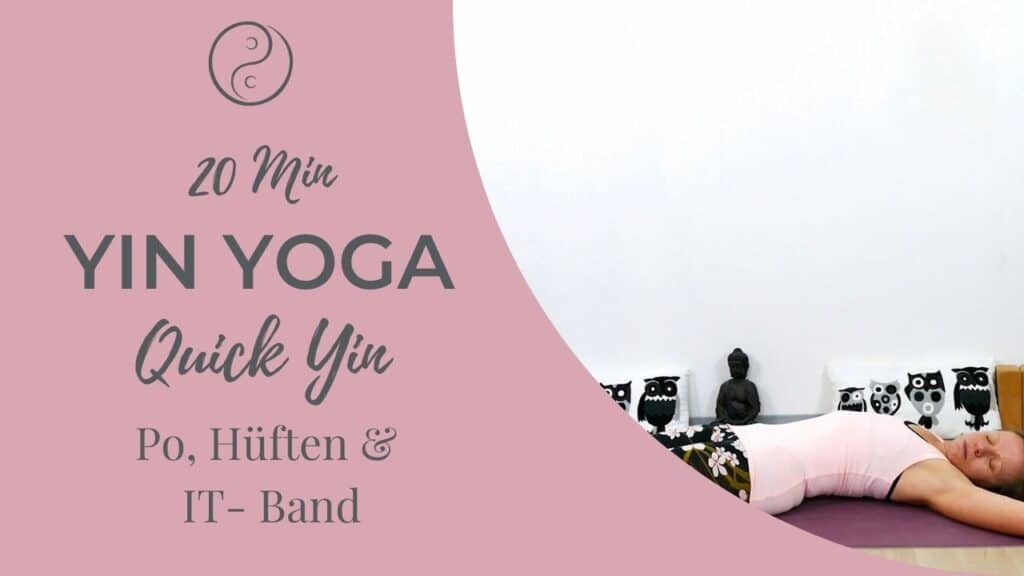 Quick Yin: Po, Hüften & IT Band